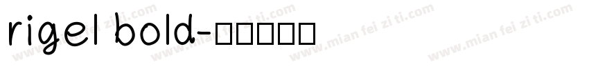 rigel bold字体转换